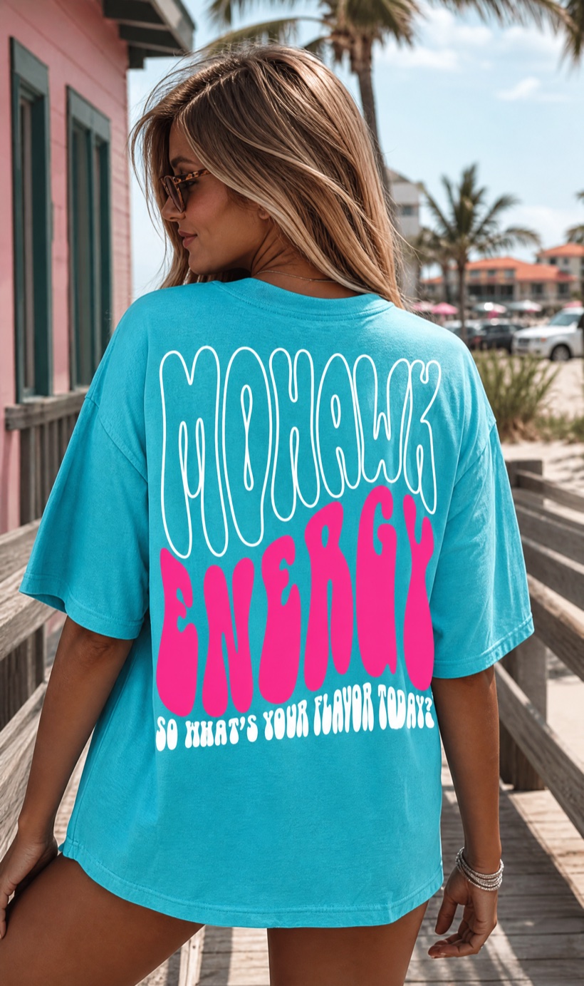 Mohawk Energy teal tee — So what's your flavor today? — $29.95, youth & adult sizes